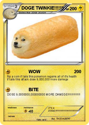 Pokemon DOGE TWINKIE!!!!!!!