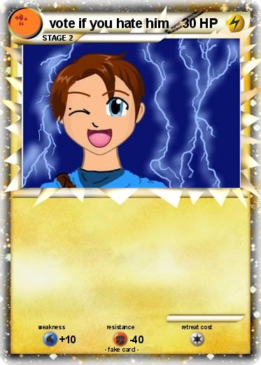 Pokemon vote if you hate him