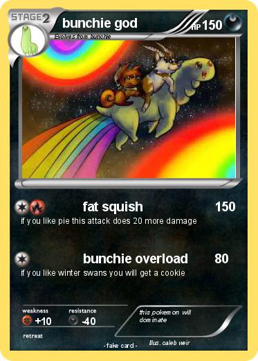 Pokemon bunchie god