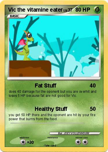 Pokemon Vic the vitamine eater