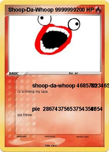 Pokemon Shoop-Da-Whoop 9999999