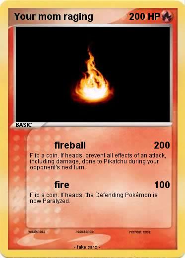 Pokemon Your mom raging