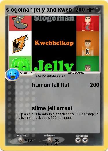 Pokemon slogoman jelly and kweb