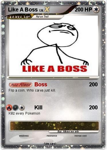 Pokemon Like A Boss