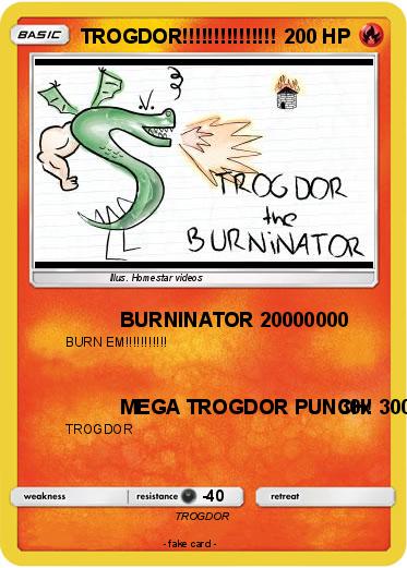 Pokemon TROGDOR!!!!!!!!!!!!!!!