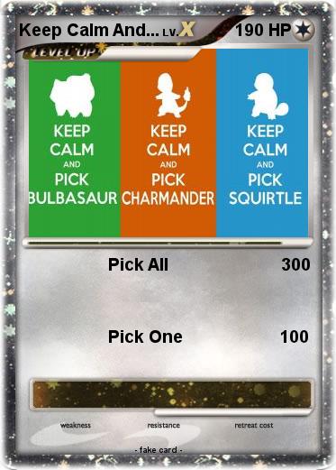 Pokemon Keep Calm And...