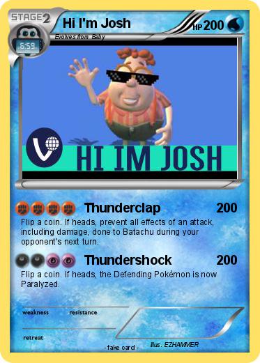 Pokemon Hi I'm Josh