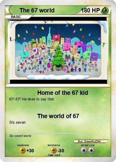 Pokemon The 67 world
