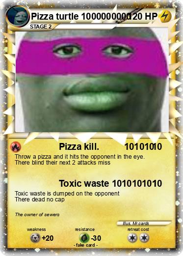 Pokemon Pizza turtle 1000000000