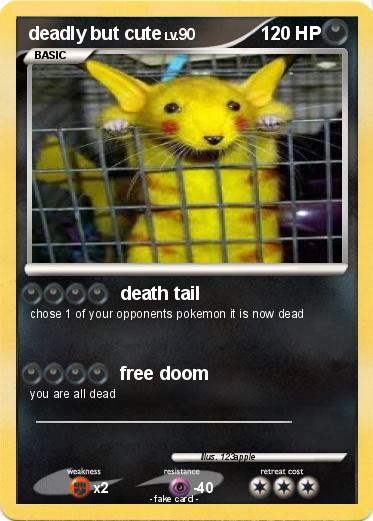 Pokemon deadly but cute