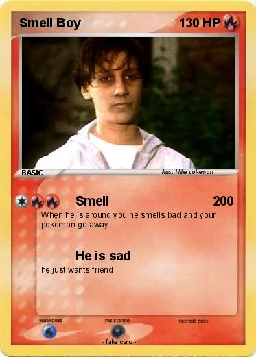 Pokemon Smell Boy