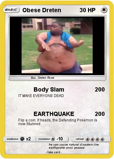 Pokemon Obese Dreten