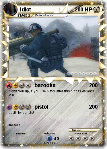 Pokemon idiot