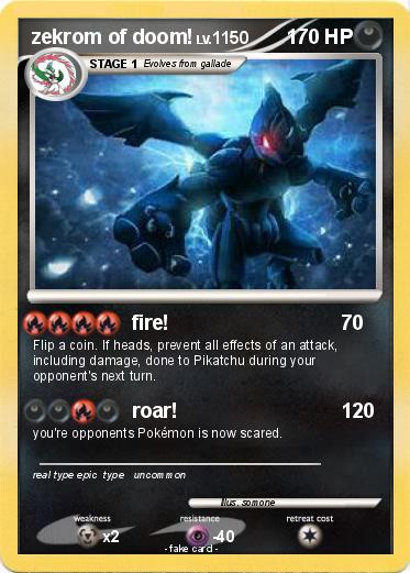 Pokemon zekrom of doom!