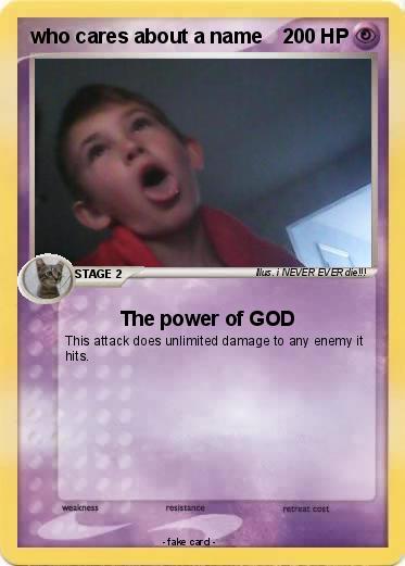 Pokemon who cares about a name