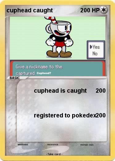 Pokemon cuphead caught