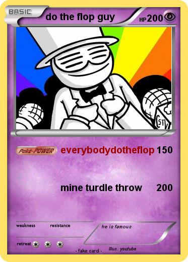 Pokemon do the flop guy