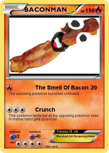 Pokemon BACONMAN