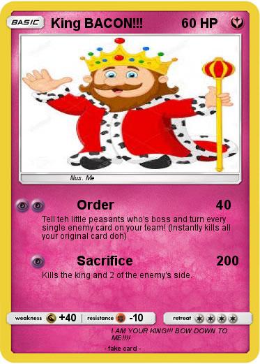 Pokemon King BACON!!!