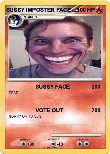 Pokemon SUSSY IMPOSTER FACE