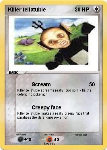 Pokemon Killer tellatubie