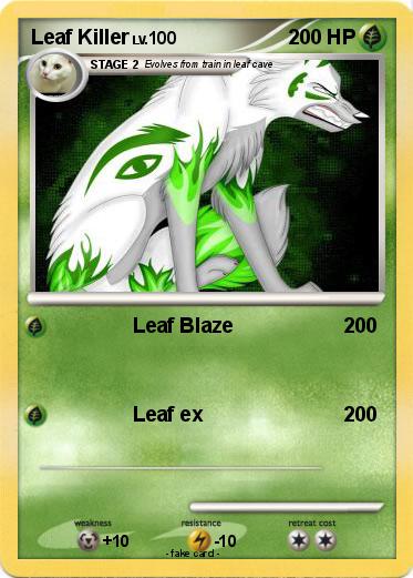 Pokemon Leaf Killer