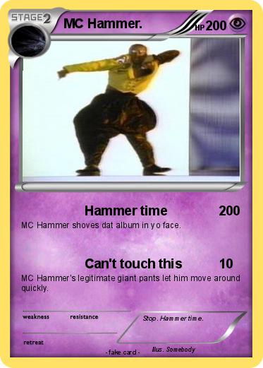 Pokemon MC Hammer.