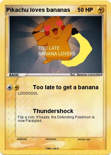 Pokemon Pikachu loves bananas