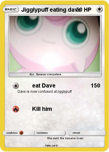 Pokemon Jigglypuff eating dave