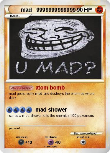 Pokemon mad   9999999999999