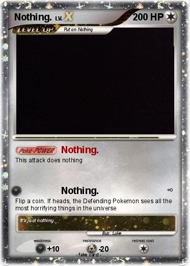 Pokemon Nothing.