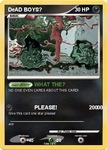 Pokemon DeAD BOYS?