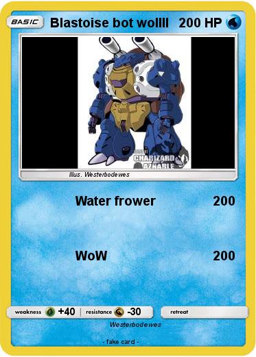 Pokemon Blastoise bot wollll