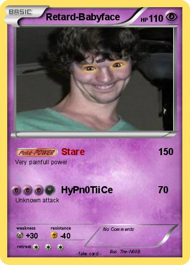 Pokemon Retard-Babyface