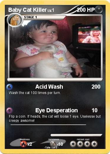 Pokemon Baby Cat Killer