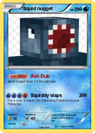 Pokemon Squid nugget