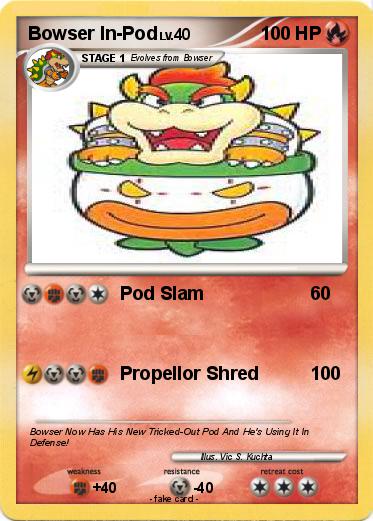 Pokemon Bowser In-Pod