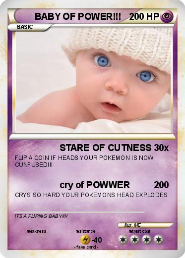 Pokemon BABY OF POWER!!!
