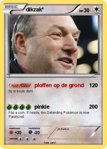 Pokemon dikzak*