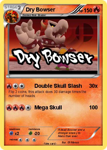 Pokemon Dry Bowser