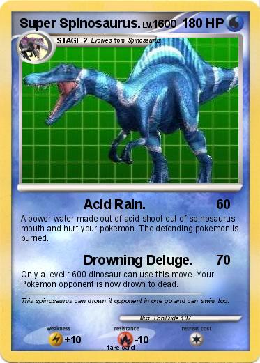 Pokemon Super Spinosaurus.