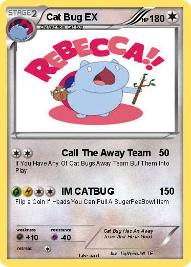 Pokemon Cat Bug EX