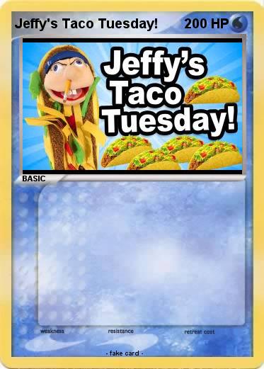 Pokemon Jeffy's Taco Tuesday!
