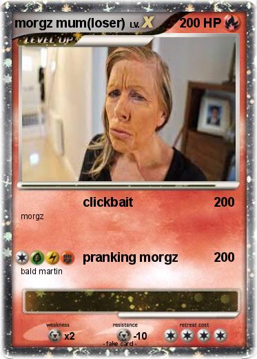 Pokemon morgz mum(loser)