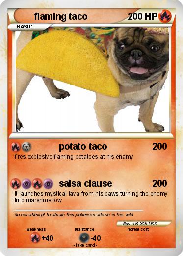 Pokemon flaming taco