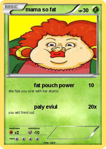 Pokemon mama so fat