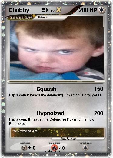 Pokemon Chubby        EX