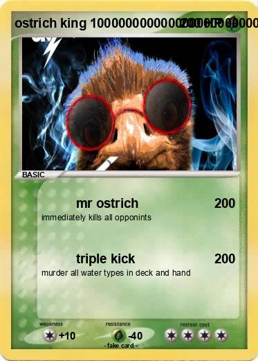 Pokemon ostrich king 1000000000000000000000000000000000