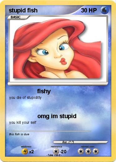 Pokemon stupid fish