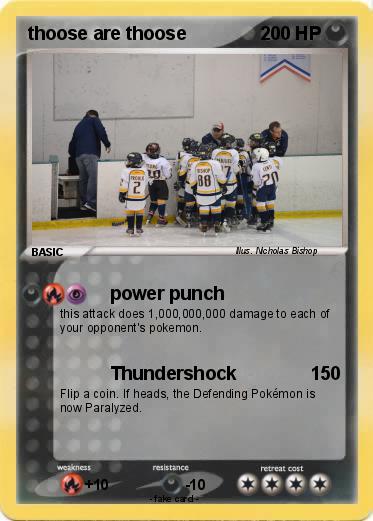 Pokemon thoose are thoose